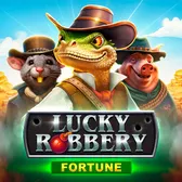 Lucky Robbery Fortune